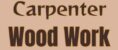 CARPENTER WOOD WORK